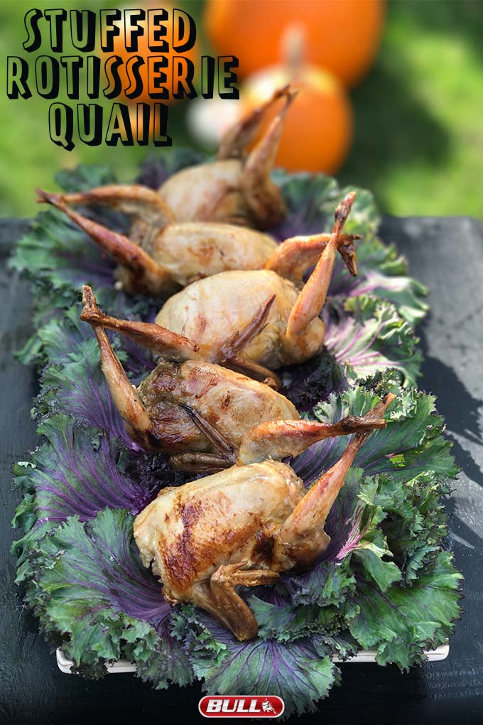 Stuffed Rotisserie Quail - Kitchen In The Garden